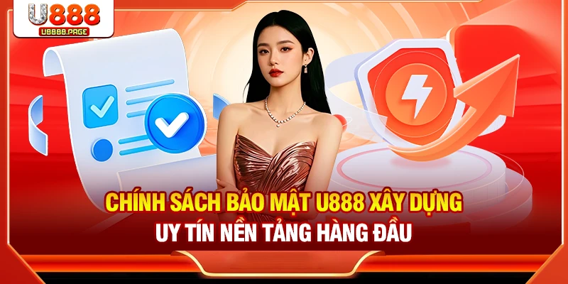 Chính sách bảo mật U888
