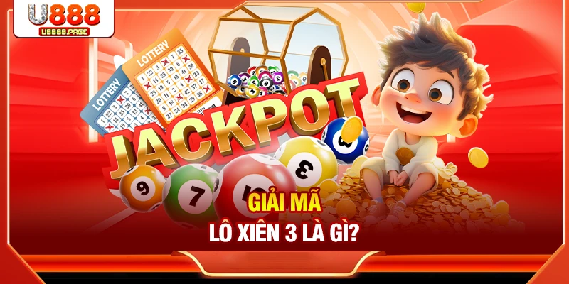 Giải mã lô xiên 3 là gì?